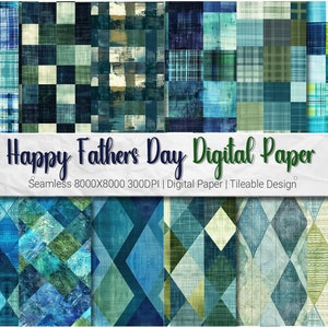 May include: A digital paper pack with 10 seamless patterns in blue, green, and white. The patterns feature geometric shapes, plaid, and textured designs. The text "Happy Father's Day Digital Paper" is displayed at the top of the image.