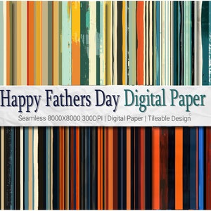 Happy Fathers Day Stripes Digital Paper in 8K - 12 Seamless Patterns Striped Pattern, Worlds Best Dad Daddies Gift Printable Striped Designs