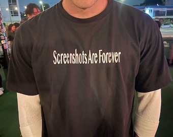 Screenshots Are Forever Y2K Graphic Tee Internet Nostalgia Funny Irony Text