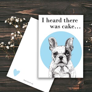 Linda tarjeta de cumpleaños con bulldog francés / Escuché que había pastel / Descarga imprimible / Declaración que dice Dibujo de perro francés Tarjeta de felicitación divertida
