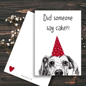 犬の誕生日カード | 誰かがケーキと言いましたか | グレートデーンのカード | グレートデーンの誕生日カード 楽しい犬のカード | ハッピーバースデーカード パーティーカード