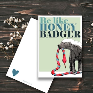 Be like HONEY BADGER Druckbare Karte für Mann Frau Freund - sofort Download - Kuscheltier Tier Zeichnung Druck