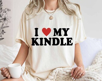 I Heart My Kindle Shirt, Bookish, Book Club Tee, Bookish Shirt, Kindle Shirt, Bookworm Gifts, Love To Read, Gifts for Her