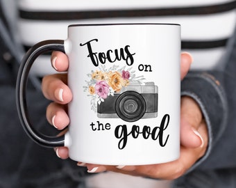 Focus On The Good Photography Coffee Mug, Photography Gifts, Photographer Gift, Photographer Mug, Gifts for Her, Wedding Photographer Gift