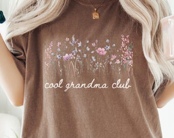 Cool Grandma Club Shirt Floral Grandma T-Shirt Comfort Colors Grandma Gift Watercolor flower Nana Shirt Cute Grandma Birthday Gift Idea