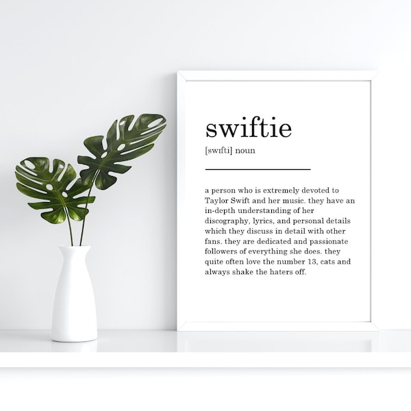 Swiftie (Taylor Swift fan) Definition Print