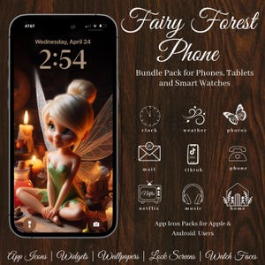 May include: A phone screen mockup with a fairy illustration and the text "Fairy Forest Phone" and "Bundle Pack for Phones, Tablets and Smart Watches". The screen shows a clock, weather, photos, mail, tiktok, phone, netflix, music, and home app icons.