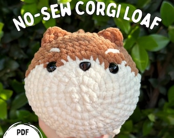 No-Sew Corgi Loaf || Digital Crochet Pattern