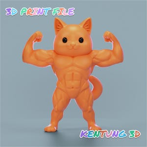 May include: Orange 3D-printed figurine of a muscular cat flexing its arms. The cat has large muscles and a determined expression. Text at the top reads "3D PRINT FILE" and at the bottom "KENTUNG 3D".