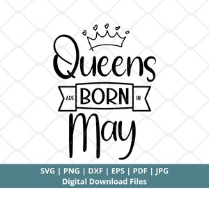 Fichier SVG Les reines sont nées en mai pour les créateurs et les bricoleurs, Girl Boss PNG, Queen Vibes, idée cadeau d'anniversaire de mai, autonomisation des femmes