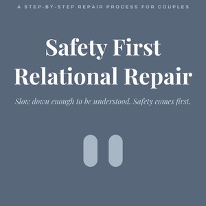 Puede incluir: Una portada de libro azul con texto blanco que dice A STEP-BY-STEP REPAIR PROCESS FOR COUPLES, Safety First Relational Repair, Slow down enough to be understood. Safety comes first., y BY ILYSE CRAFT, con dos óvalos verticales azul claro.