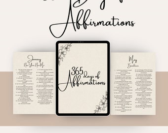 May include: A digital planner with the text "365 Days of Affirmations" on the cover. The planner is open to pages with affirmations for January, May, and a blank page with the same title. The pages are decorated with floral illustrations.