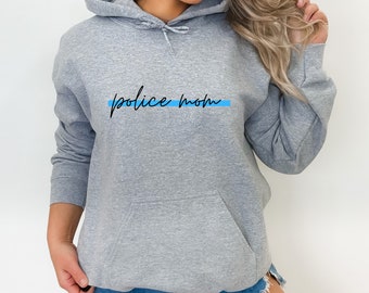 Police Mom Hoodie, Thin Blue Line Apparel, Law Enforcement Gift, Back the Blue Sweatshirt, First Responder Mom Clothing, Police Officer Mama