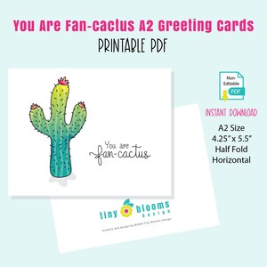 You Are Fan-cactus A2 Greeting Card with Envelope, blank inside, Instant Download Printable PDF