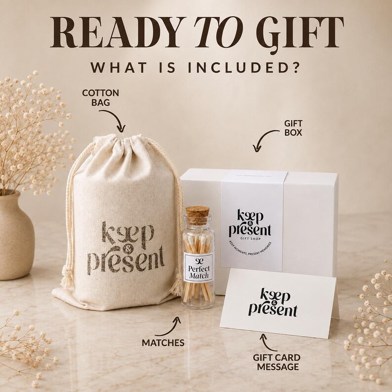May include: A gift set including a beige cotton drawstring bag with the text Keep & Present, a white gift box with a Keep & Present label, a glass bottle with a cork stopper containing matches labeled Perfect Match, and a white gift card message.