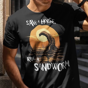 Save a Horse Ride a Sandworm Funny T-Shirt Gift for Dune Book Nerd Boyfriend, Arrakis Imperium Spice Sci-fi Humor Shirt Gift for Her