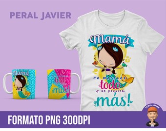 8 Diseños / Plantillas Taza & Playera para Mama - Dia de las Madres Formato PNG