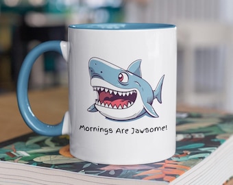 Funny Shark Coffee Mug | "Mornings Are Jawsome!" Ceramic Mug