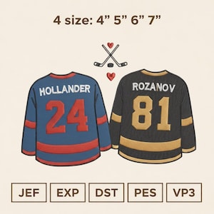 May include: Two embroidered hockey jerseys, one blue with "HOLLANDER 24", the other black with "ROZANOV 81". Above, crossed hockey sticks and hearts. Sizes: 4", 5", 6", 7". File types: JEF, EXP, DST, PES, VP3.