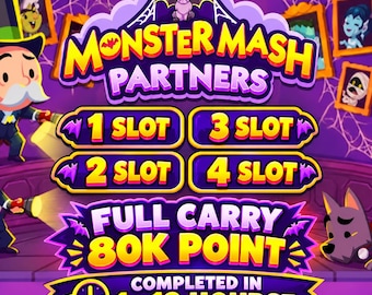 MONSTER MASH Partners Events - Mono_poly_Go ( RUSH 1-12 Hours - Full Carry Service )
