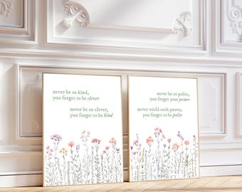 Set of 2 Never Be So Kind You Forget To Be Clever Taylor Puster Marjorie Quote Lyrics Print Subtle Office Home Room Floral Digital Printable