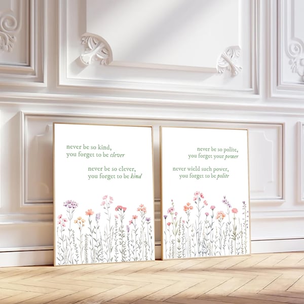Set of 2 Never Be So Kind You Forget To Be Clever Taylor PosterMarjorie Quote Lyrics Print Subtle Office Home Room Floral Digital Printable