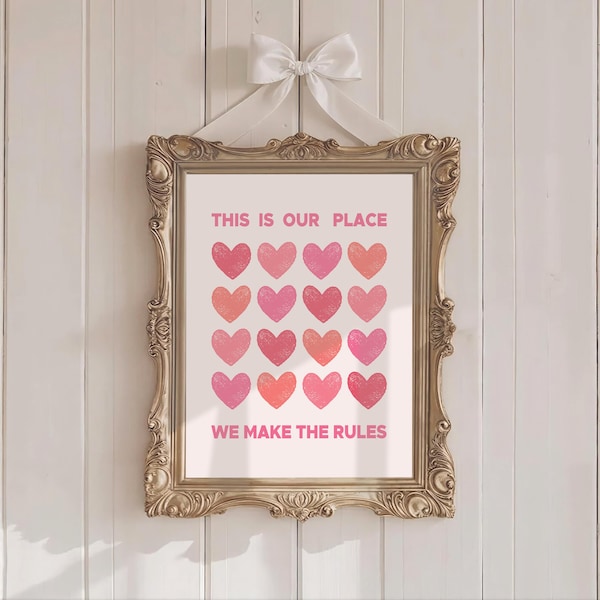 This Is Our Place We Make The Rules Taylor Poster Quote Lyric Print Subtle Office Decor Home Room Wall Art Bedroom Pink Digital Printable