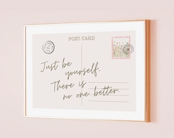 Just Be Yourself There Is No One Better Taylor Poster Postcard Lyric Print Subtle Office Decor Quote Home Room Wall Art Digital Printable
