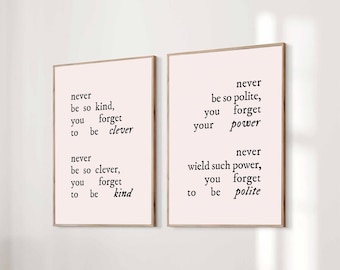Set of 2 Never Be So Kind You Forget To Be Clever Marjorie Taylor Poster Quote Lyrics Print Subtle Office Home Room Black Digital Printable