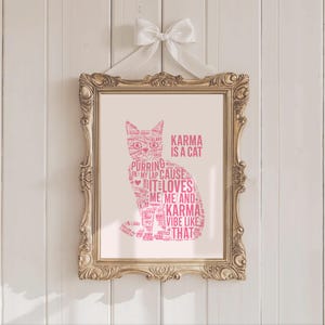 Karma Is A Cat Taylor Poster Quote Lyric Print Subtle Office Decor Home Room Wall Art Bedroom Artwork Pink Aesthetic Cute Digital Printable