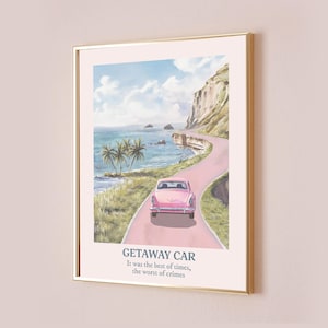 Pôster de carro de fuga com citação de Taylor, letra de impressão inspirada em arte de parede de escritório, estética sutil, sala de estar, quarto rosa, aquarela, impressão digital