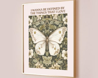 Daylight Taylor Poster I Wanna Be Defined By The Things That I Love Quote Lyric Print Subtle Office Decor Home Room Floral Digital Printable
