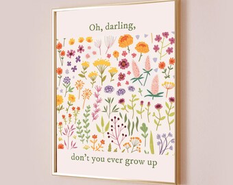 Oh Darling Don't You Ever Grow Up Taylor Poster Never Grow Up Quote Lyric Print Decor Nursery Baby Digital Printable