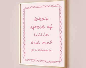 Who's Afraid Of Little Old Me Taylor Poster Lyric Print Subtle Office Digital Printable