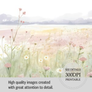 May include: Watercolor landscape print featuring a field of wildflowers in soft pinks, yellows, and greens. The background shows a hazy, muted mountain range. The image includes the text "High quality images created with great attention to detail."
