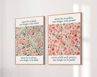 Set of 2 Never Be So Kind You Forget To Be Clever Taylor Poster Marjorie Quote Lyrics Print Subtle Office Home Room Floral Digital Printable