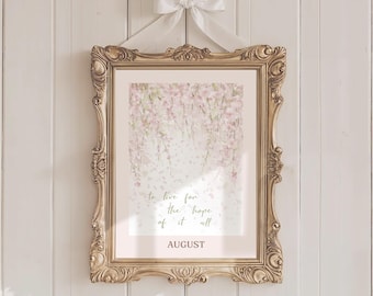To Live For The Hope Of It All Taylor PosterQuote Lyric Print Subtle Office Decor Home Room Wall Art August Pink Floral Digital Printable