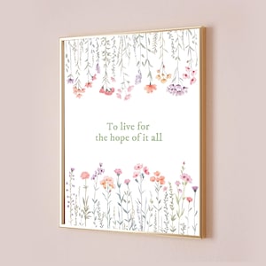To Live For The Hope Of It All Taylor Poster Quote Lyric Print Inspired Subtle Office Decor Flower August Aesthetic Home Room Pink Wall Art