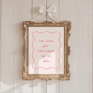 To Live For The Hope If It All Taylor Poster Quote Lyric Print Digital Printable Subtle Office Decor Home Room Artwork Pink August Aesthetic