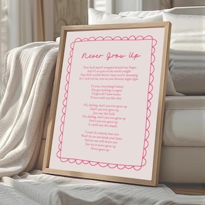 Oh Darling Don&#39;t You Ever Grow Up Taylor Poster Lyric Print Inspired Never Grow Up Subtle Quote Decor Baby Nursery Kids
