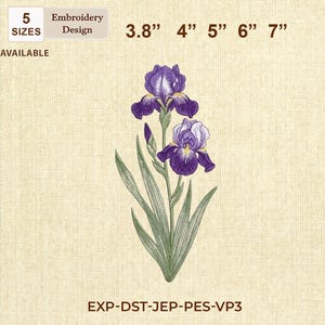May include: An embroidery design featuring two purple iris flowers with green leaves and stems. The design is available in 5 sizes, ranging from 3.8" to 7". The text "Embroidery Design" and "5 SIZES AVAILABLE" are also present.
