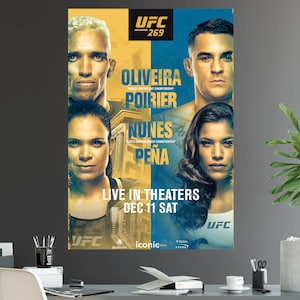 Puede incluir: Un póster que anuncia el UFC 269, con cuatro luchadores: Oliveira, Poirier, Nunes y Peña. El póster es azul y amarillo con el texto "UFC 269" en la parte superior y "LIVE IN THEATERS DEC 11 SAT" en la parte inferior.