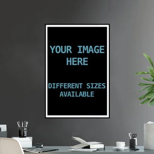 Impression d'affiche personnalisée Art mural photo personnalisé à partir de votre image Décoration design personnalisée Plusieurs tailles disponibles Cadeau parfait
