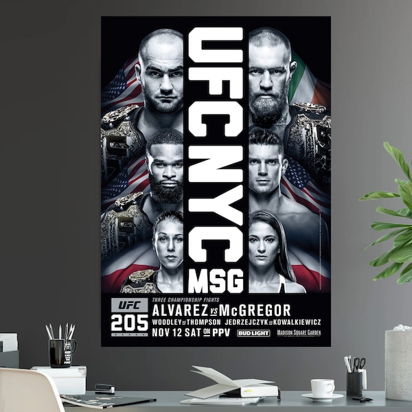 UFC 205 NYC Conor McGregor Vs Eddie Alvarez Lightweight Championship Title Fight Poster Tyron Woodley Vs Stephen Thompson Joanna MSG