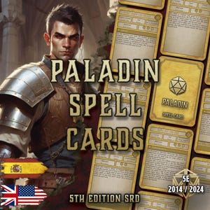 Peut inclure: Cartes de sorts Paladin sur le thème de la fantaisie. Les cartes sont de couleur beige clair avec du texte noir et un emblème doré. L'image présente également un portrait d'un homme en armure et le texte "5th Edition SRD".