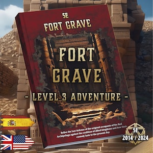 Könnte beinhalten: Ein rotes Buch mit dem Titel "FORT GRAVE" in goldener Schrift und einem Used-Design. Das Cover enthält den Text "LEVEL 3 ADVENTURE" und eine Beschreibung des Abenteuers. Das 5E-Logo und die Jahreszahlen 2014/2024 sind ebenfalls zu sehen.