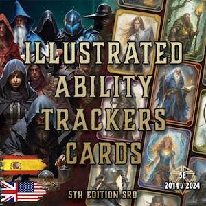 May include: An image featuring illustrated ability tracker cards. The cards have fantasy art of wizards, warriors, and other characters. The text on the image reads "Illustrated Ability Trackers Cards" and "5th Edition SRD 2014/2024".