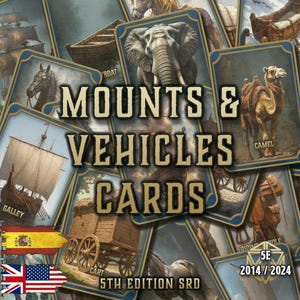 May include: A collection of cards titled "MOUNTS & VEHICLES CARDS" featuring illustrations of various mounts and vehicles, including a horse, elephant, camel, and cart. The cards have a blue and gold border. The text "5TH EDITION SRD" is also visible.