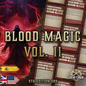 May include: A promotional image for "Blood Magic Vol. II" featuring a dark, hooded figure against a red and black background. The title is in gold lettering. Several game cards are visible, along with the text "5th Edition SRD" and the 5E logo.