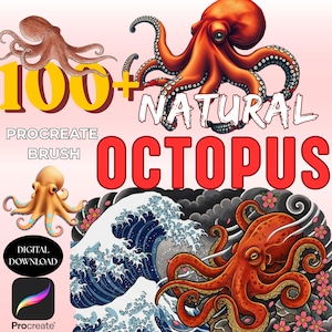 May include: A digital download set featuring 100+ natural octopus Procreate brushes. The graphic displays text reading 100+ NATURAL OCTOPUS PROCREATE BRUSH, DIGITAL DOWNLOAD, and Procreate logo, alongside illustrations of three octopuses and a wave.